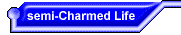 semi-Charmed Life Online