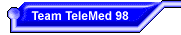 Team TeleMed 98